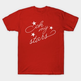 Oh my Stars! T-Shirt